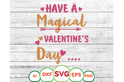 Have a magical valentine is day