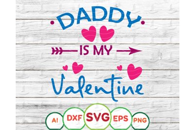 Daddy is my valentine