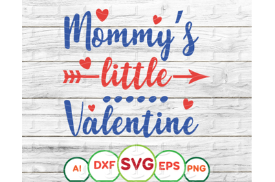 Mommy is little valentine