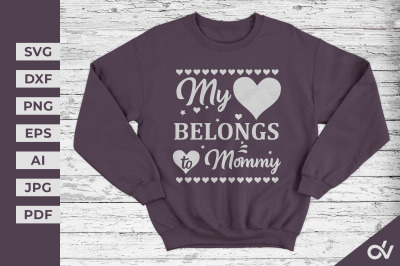 My Belongs To Mummy - Valentines SVG