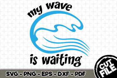 My wave is waiting SVG 015