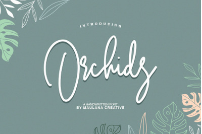 Orchids - Handwritten Font