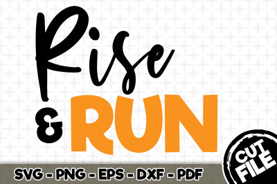 Rise &amp; Run SVG Cut File 026