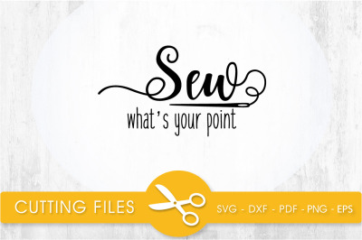 Sew svg cutting file, svg, dxf, pdf, eps