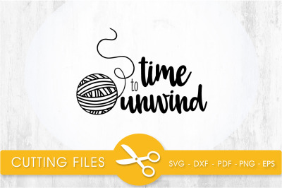 time to unwind svg cutting file, svg, dxf, pdf, eps