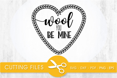wool you be mine svg cutting file, svg, dxf, pdf, eps