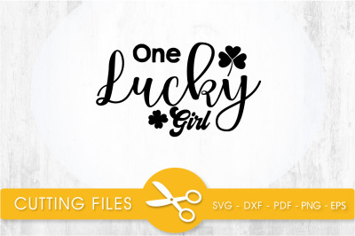 one lucky girl  svg cutting file, svg, dxf, pdf, eps