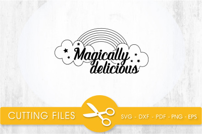 magically delicious svg cutting file, svg, dxf, pdf, eps