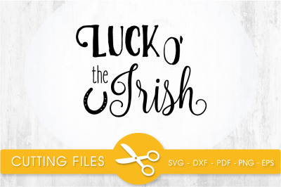 luck o&#039; the irish svg cutting file, svg, dxf, pdf, eps