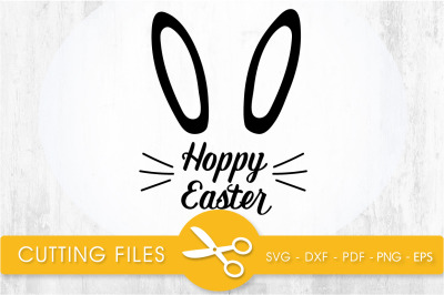 hoppy easter svg cutting file, svg, dxf, pdf, eps
