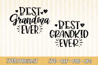 Best grandma ever - best grand-kid ever SVG cut file