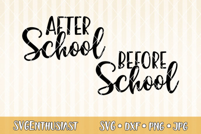 Before school after school SVG cut file