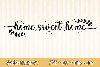Home sweet home SVG cut file