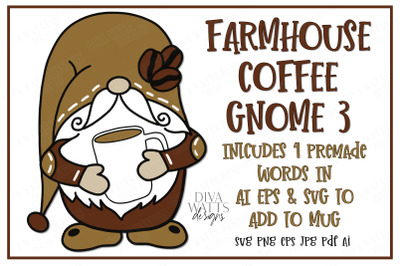 Farmhouse Coffee Gnome With Mug Cutting File SVG DXF