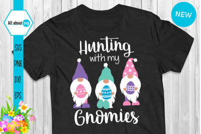 Hunting With My Gnomies Svg