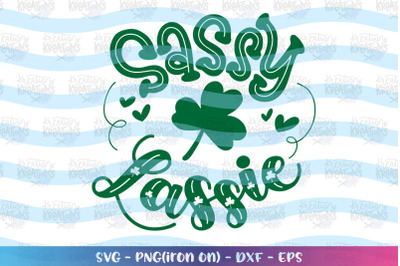 St. Patrick&#039;s Day svg Sassy Lassie