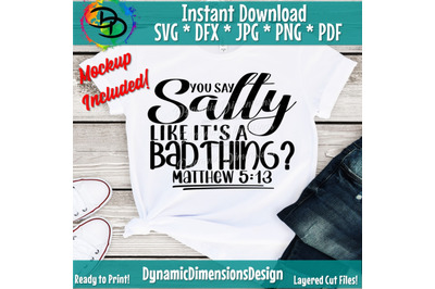 You say salty like its a bad thing SVG&2C; Christian svg&2C; Religious svg&2C;