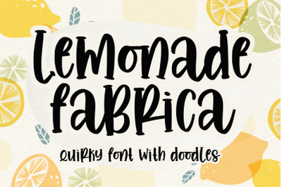 Lemonade Fabrica -quirky font &amp;amp;amp;amp;amp; doodle-