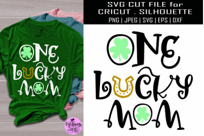 One lucky mom svg, st patricks mom svg