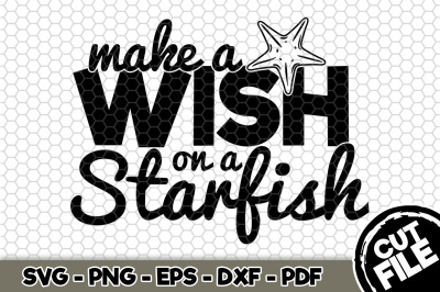 Make A Wish On a Starfish SVG Cut File n218