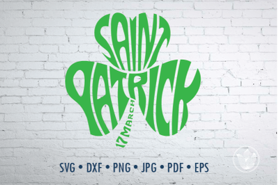 Saint Patrick Word Art in shamrock shape, svg, dxf, png