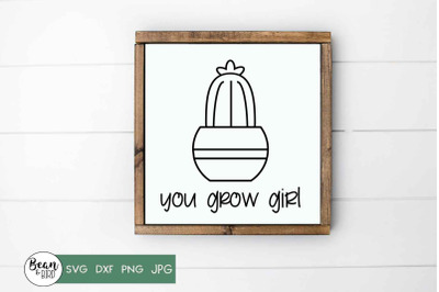 You grow girl Plant SVG