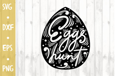 Eggs Hunt - SVG CUT FILE