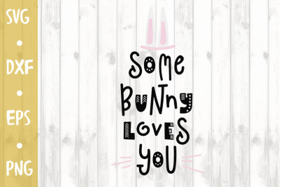 Bunny loves you -&nbsp;SVG CUT FILE