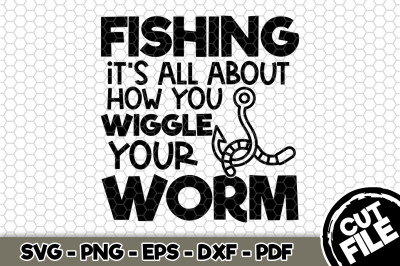 Free Free 311 Funny Fishing Sayings Svg SVG PNG EPS DXF File