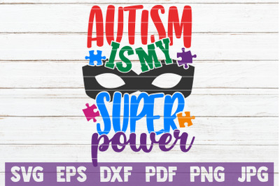 Autism Is My Super Power