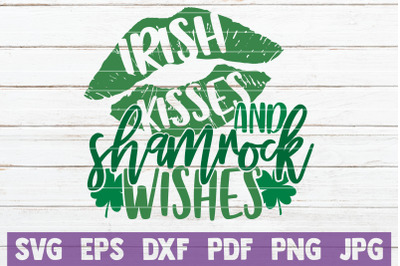 Irish Kisses And Shamrock Wishes