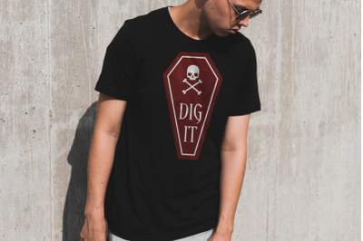 Dig It Coffin | SVG | PNG | DXF | EPS