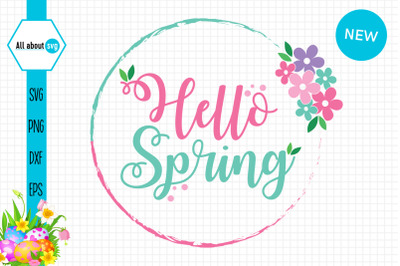 Hello Spring Flowers Svg