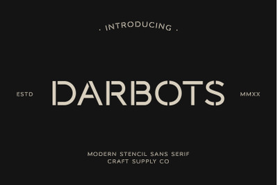 Darbots - Modern Stencil Sans Serif