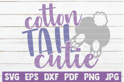 Cotton Tail Cutie SVG Cut File