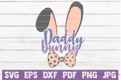 Daddy Bunny SVG Cut File