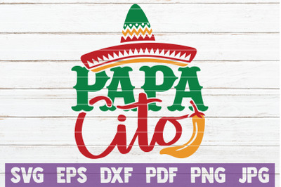 Papacito SVG Cut File