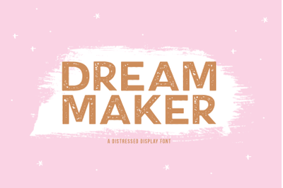 Dream Maker - Distressed Display Font