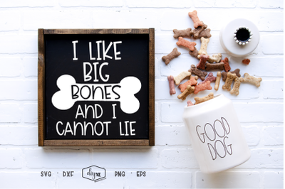 I Like Big Bones