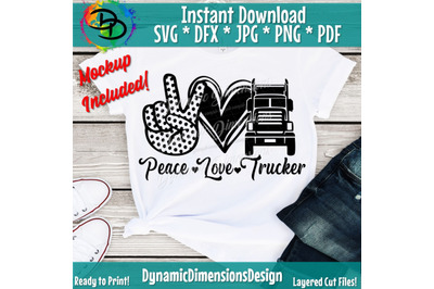 Peace Love Trucker, Truck Driver svg, Trucker Big Rigg, Semi Tractor T