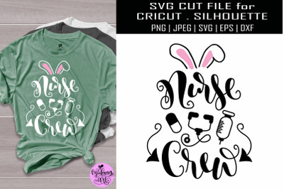 Nurse crew svg&2C; easter shirt svg