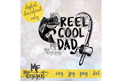 Reel Cool Dad SVG DXF JPEG PNG