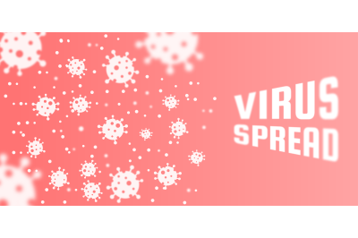Virus Spread, COVID-19, virus spread illustration background.