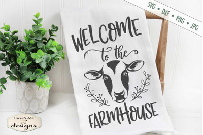 Welcome to the Farmhouse - Cow - SVG