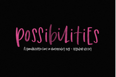 Possibilities - Handwritten SVG Font