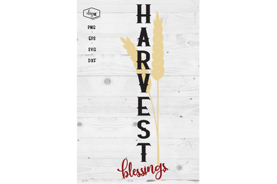Harvest Blessings - A Front Porch Sign SVG Cut FIle
