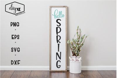 Hello Spring - A Front Porch Sign SVG Cut File