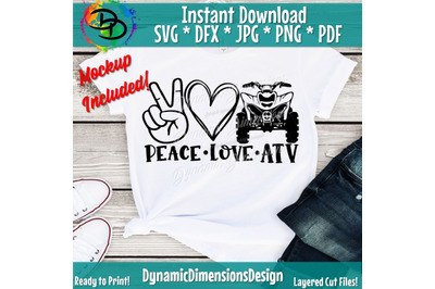 Peace Love ATV, ATV svg, atv svg, Mud Buggy, ATV, UTV, Mud Bog, All Te