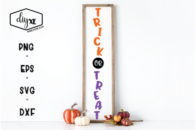 Trick or Treat - A Front Porch Sign SVG Cut File