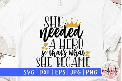 She needed a hero so that&#039;s what she became - Women Empowerment SVG EP